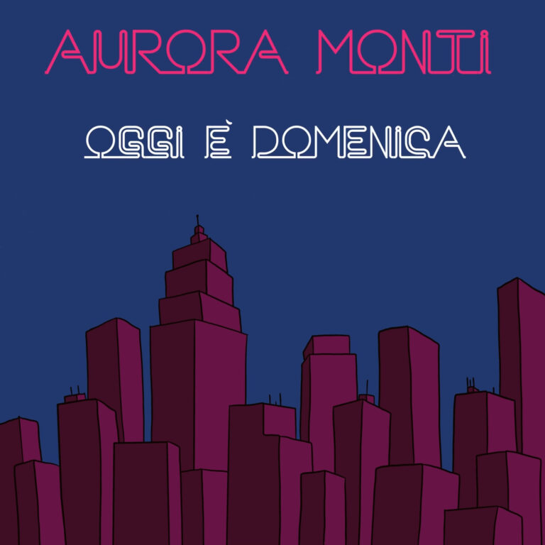 Oggi è domenica, il nuovo brano di Aurora Monti dal 6 novembre in radio e streaming