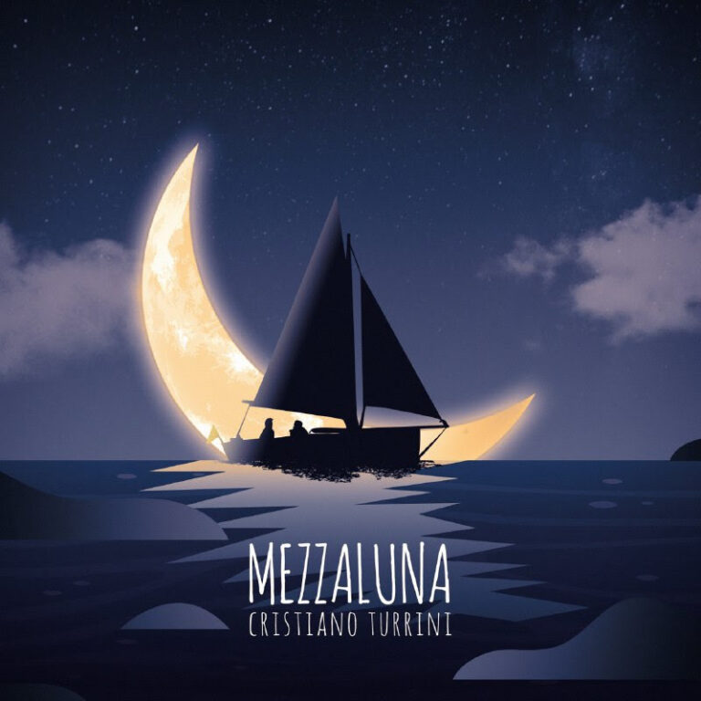 Venerdì 27 agosto è uscito “MEZZALUNA”, il nuovo singolo di CRISTIANO TURRINI