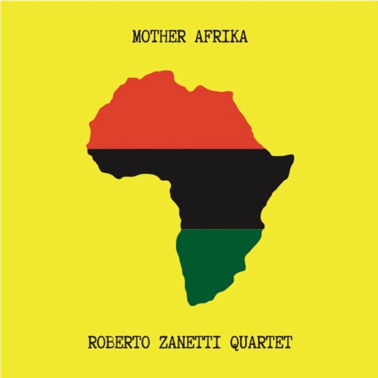 Mother Afrika: le origini del jazz, le donne, il blues. Il nuovo disco di Roberto Zanetti 4Tet