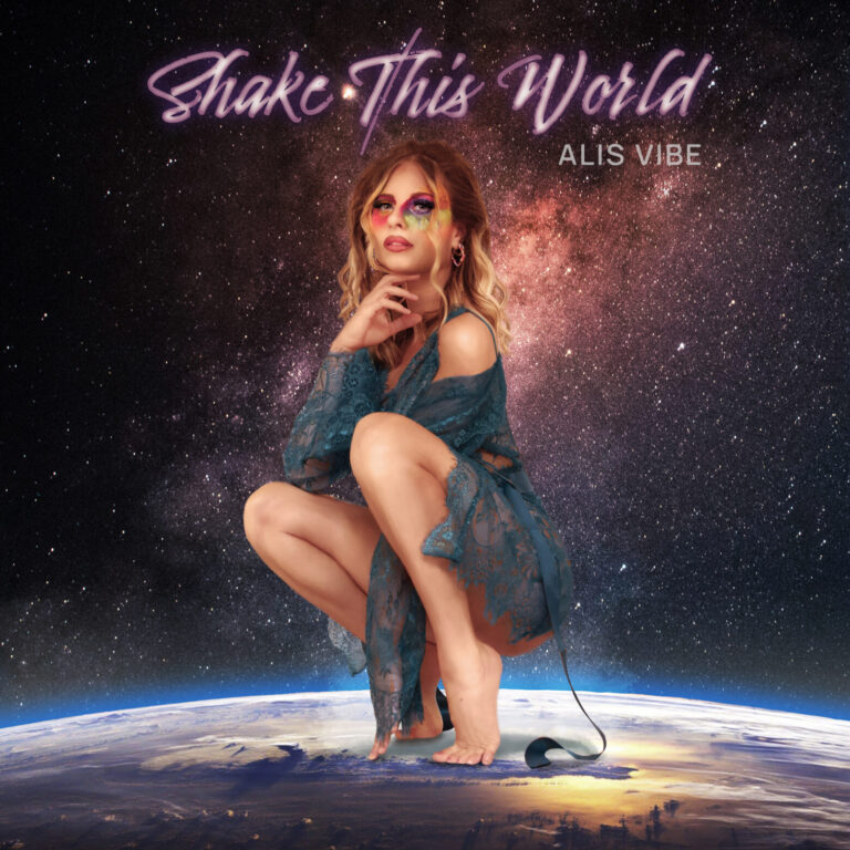 “Shake This World”, il manifesto della libertà di espressione di Alis Vibe