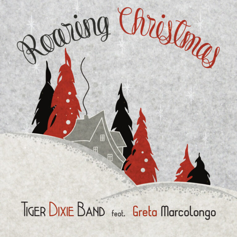 Roaring Christmas – Disponibile in tutti i negozi e su tutte le piattaforme digitali da Alman Music il nuovo album della Tiger Dixie Band