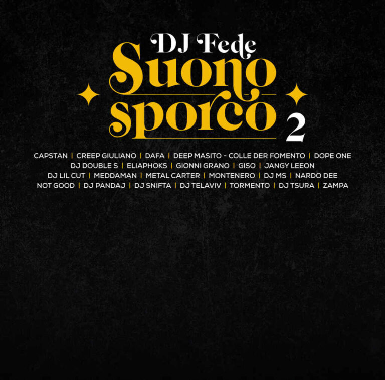 DJ Fede    presenta    “SUONO SPORCO 2”