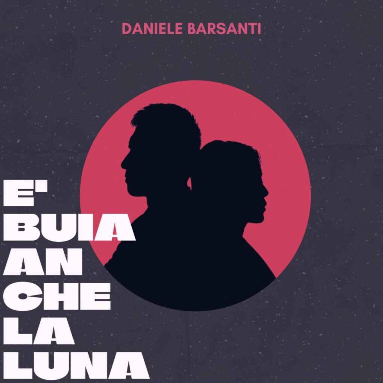 Daniele Barsanti presenta il nuovo singolo “È buia anche la luna” fuori per Apollo Records