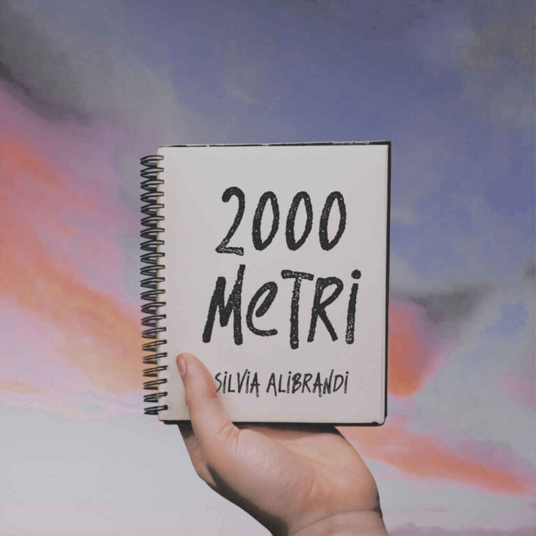 “2000 Metri” è il nuovo singolo di Silvia Alibrandi