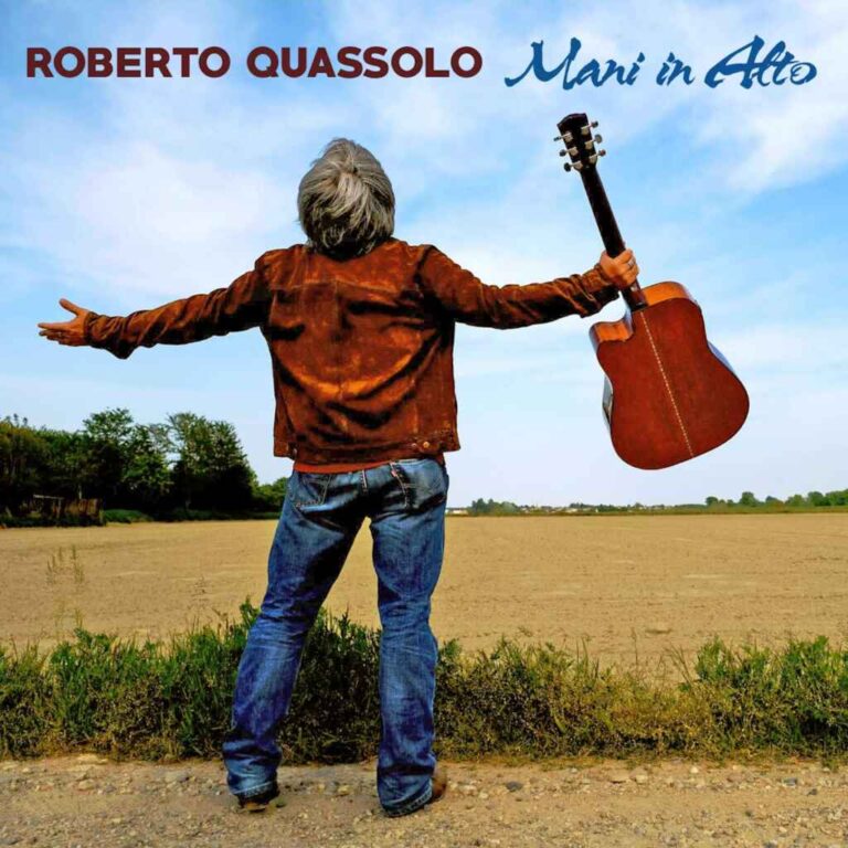 “Mani in alto” è il nuovo singolo di Roberto Quassolo