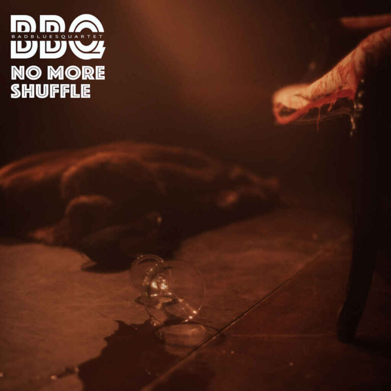 “No More Shuffle” il nuovo singolo dei Bad Blues Quartet feat. Mike Zito & Davide Speranza