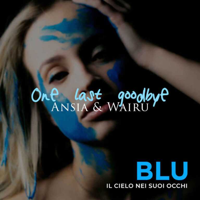 “One last goodbye” il nuovo singolo di ansia e Wairu