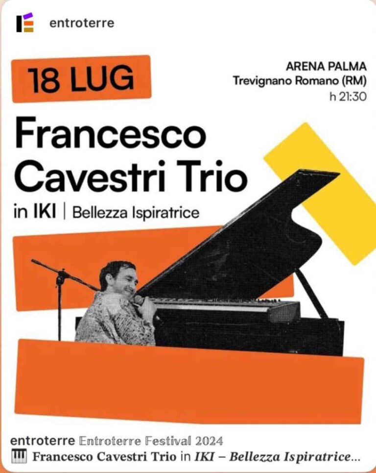 Francesco Cavestri: il 18 luglio in concerto all’interno di “Entroterre Festival” a Trevignano Romano