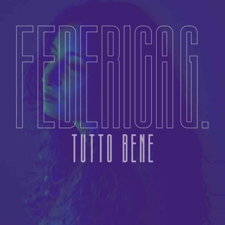 “Tutto bene” è il nuovo singolo di Federica G.